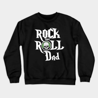 Rocker Dad Crewneck Sweatshirt